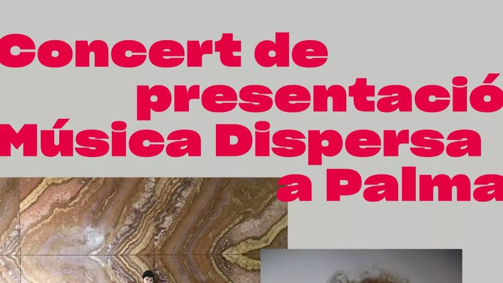 Cartell del concert de presentació 'Música Dispersa'.