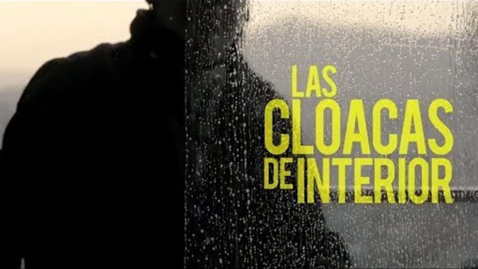 Documental 'Las cloacas de Interior'