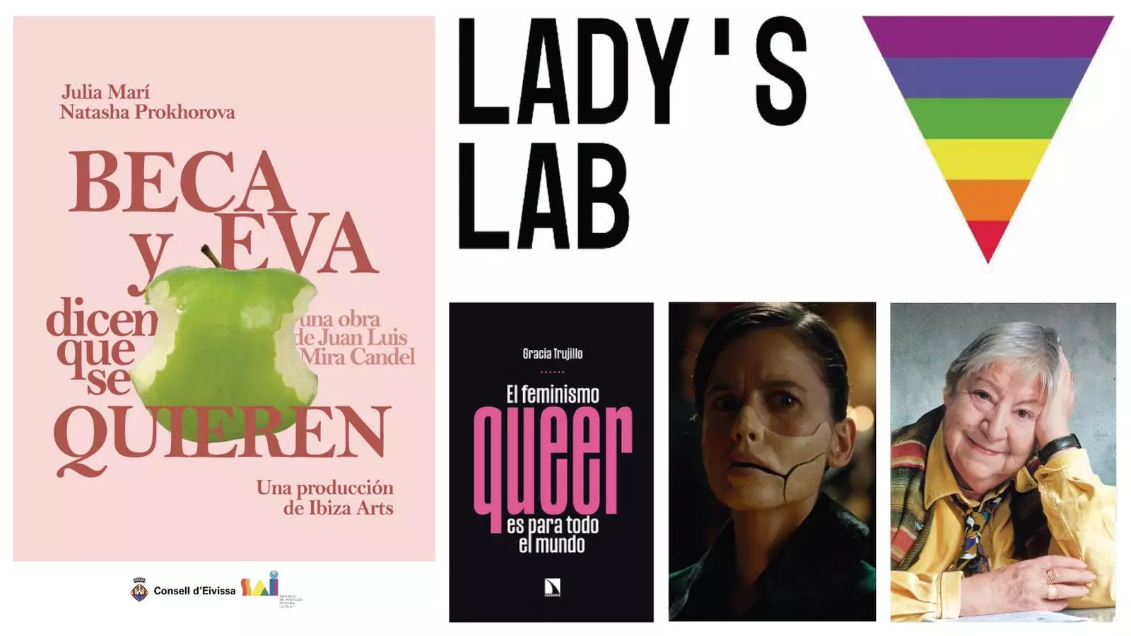 D'esquerra a dreta i de dalt a baix: l'obra teatral 'Beca i Eva', el logo de la festa Lady's Lab, el llibre 'El feminismo queer es para todo el mundo', l'actriu Elena Anaya i l'escriptora Gloria Fuertes.