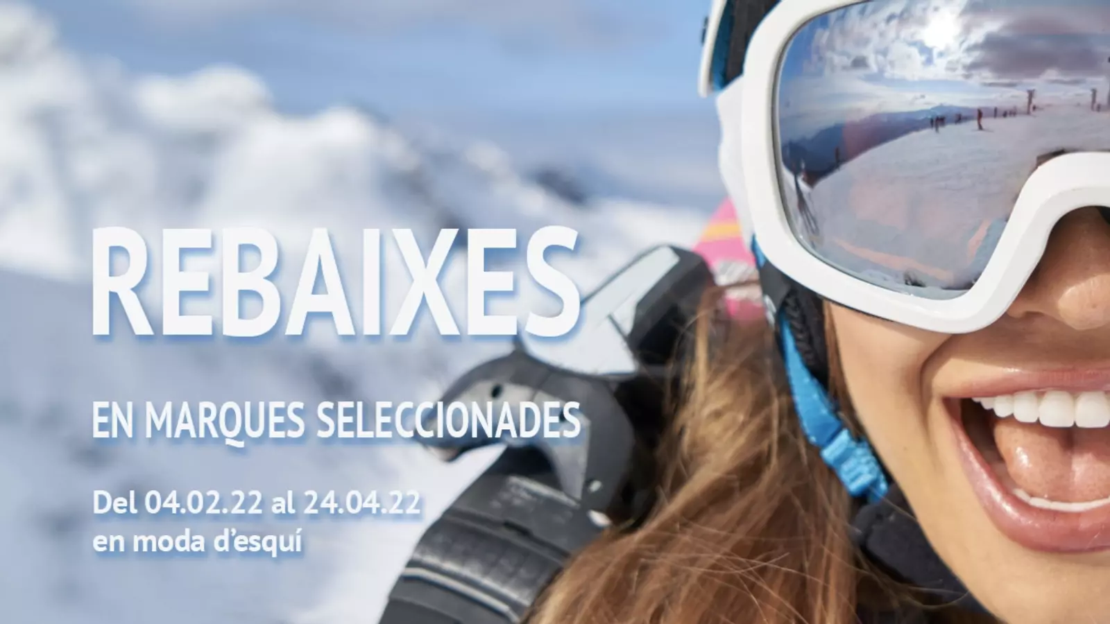 Rebaixes en moda d'esquí fins al 24 d'abril.