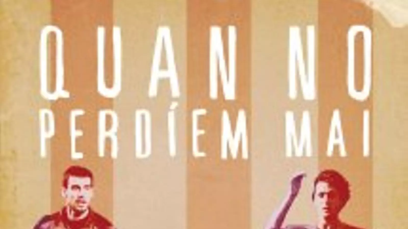 Quan no perdíem mai