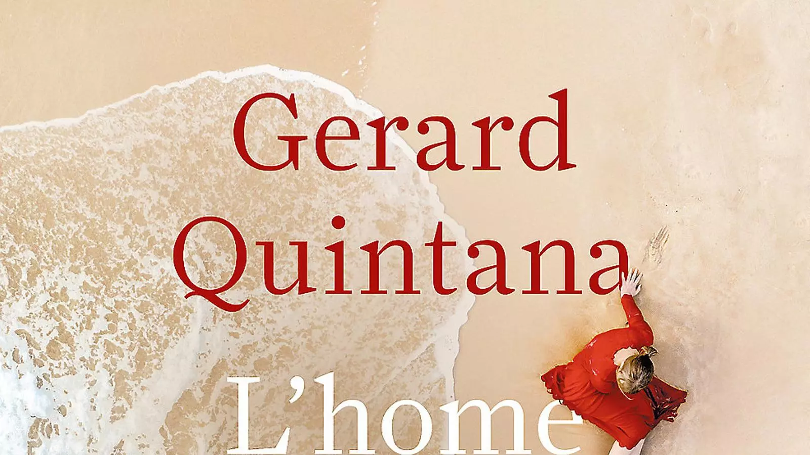 Gerard quintana ‘l’home que va viure dues vegades’ Premiat retorn a La ficció literària