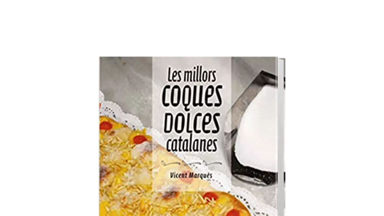 Les millors coques dolces catalanes