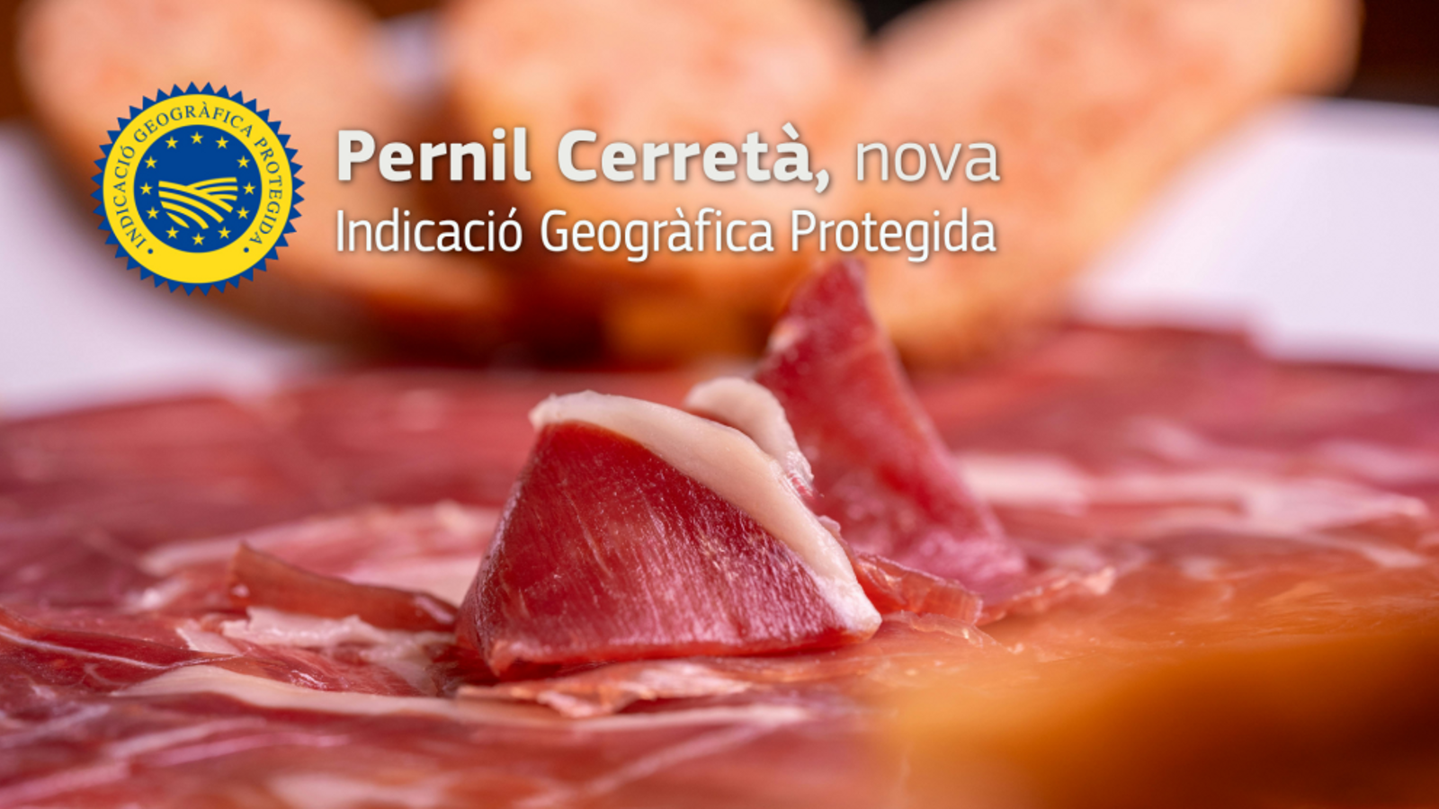 'Pernil Cerretà', new Protected Geographical Indication.