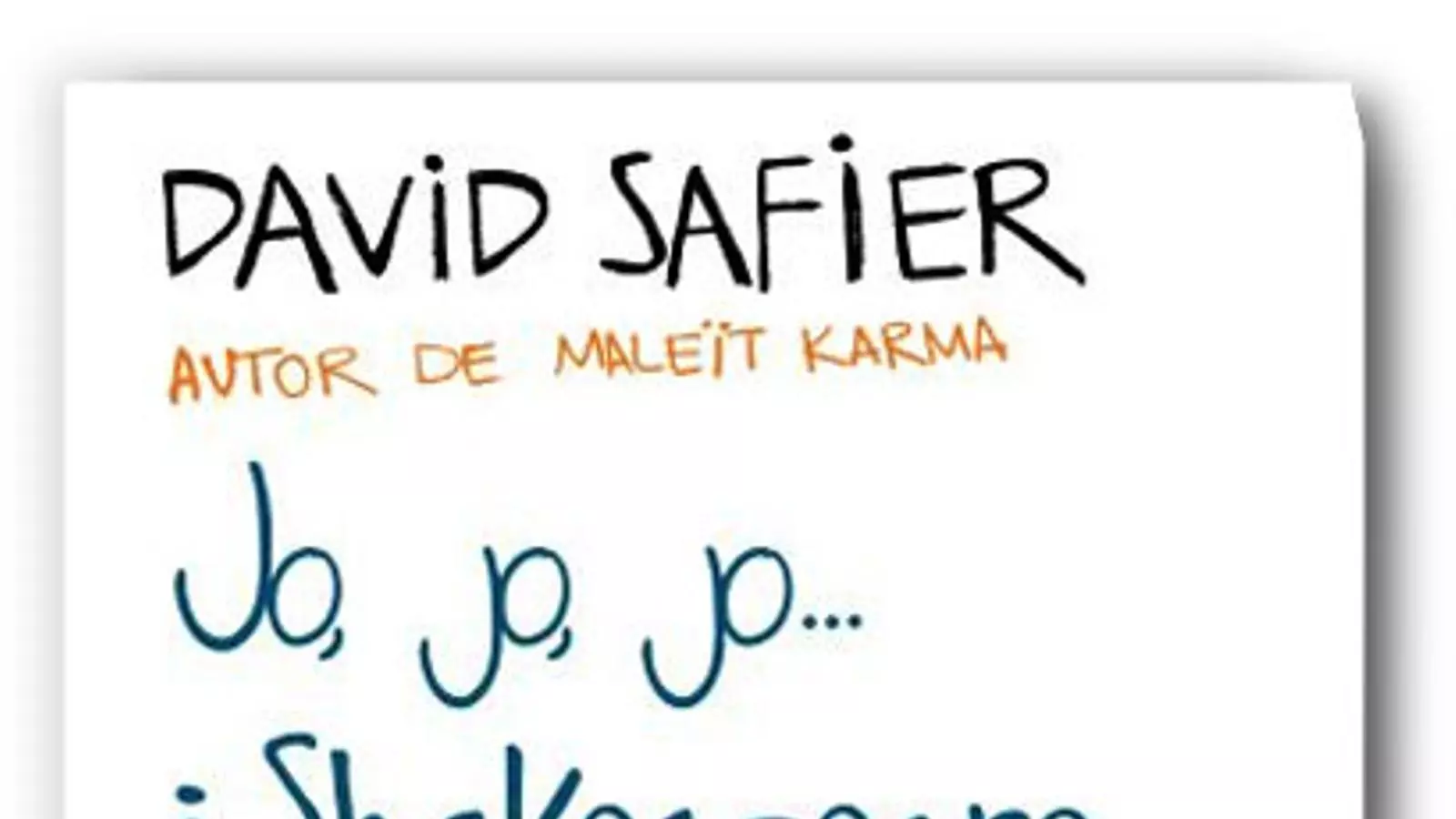 Portada del llibre Jo,jo,jo...i Shakespeare de David Safier