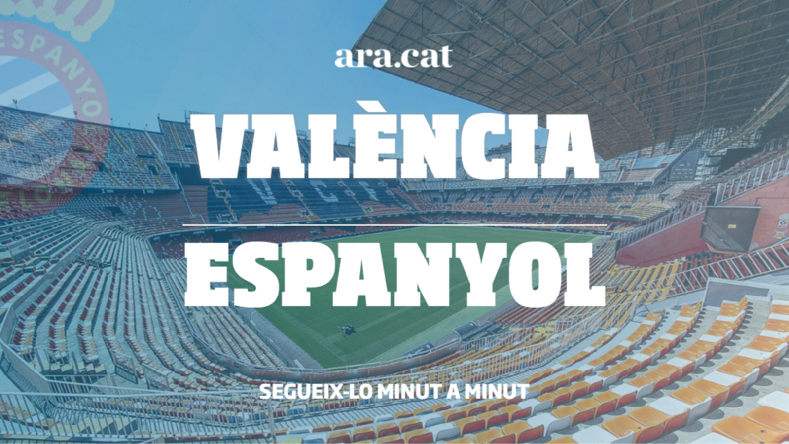 La Lliga en directe: València - Espanyol
